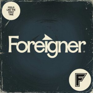 SF1102937 – Foreigner – Feels Like the First Time