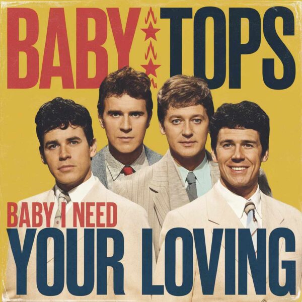 Four Tops - Baby I Need Your Loving