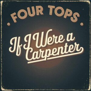 SF1102958 – Four Tops – If I Were A Carpenter