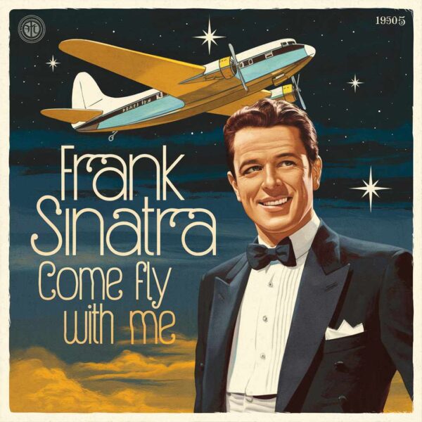 Frank Sinatra - Come Fly With Me