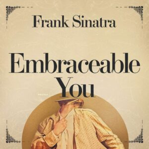 SF1102984 – Frank Sinatra – Embraceable You