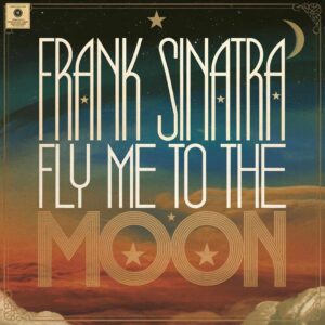 SF1102985 – Frank Sinatra – Fly Me To The Moon