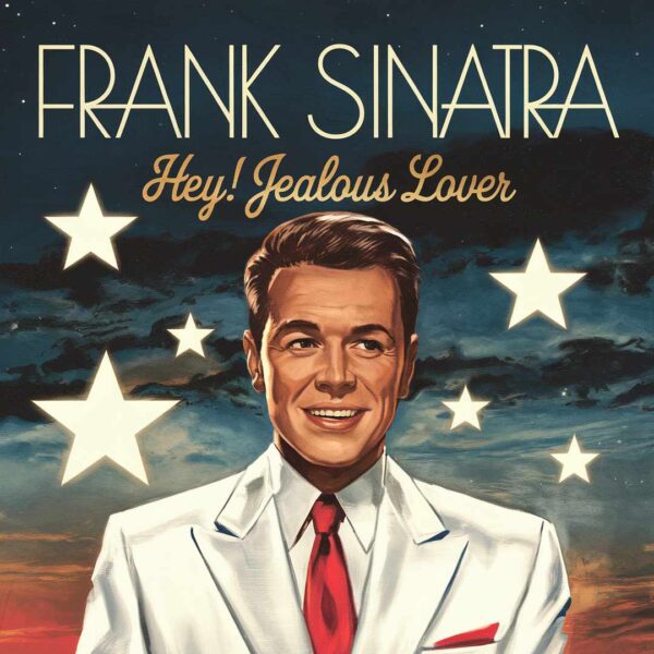 Frank Sinatra - Hey! Jealous Lover