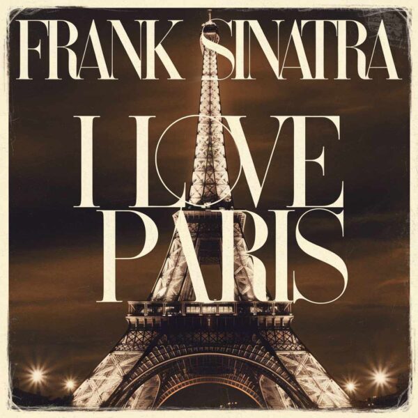 Frank Sinatra - I Love Paris