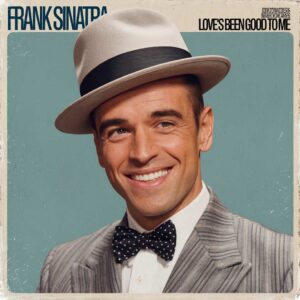 SF1103006 – Frank Sinatra – Love’s Been Good To Me