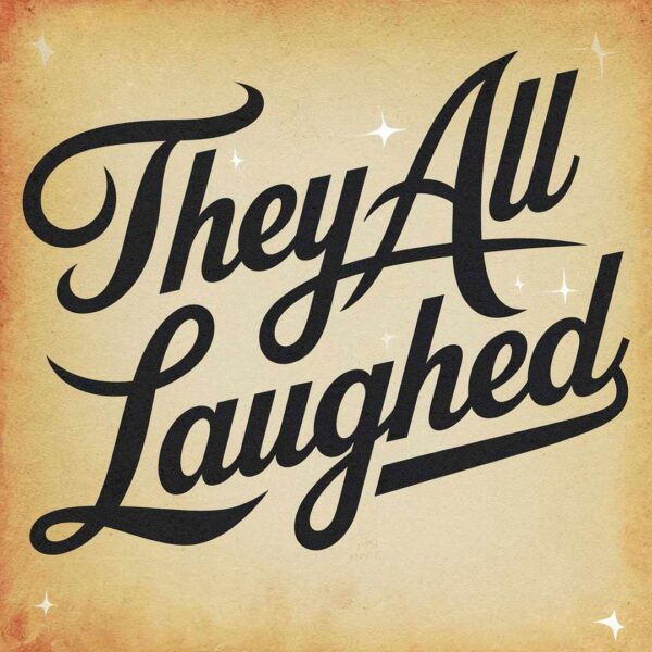 Frank Sinatra - They All Laughed