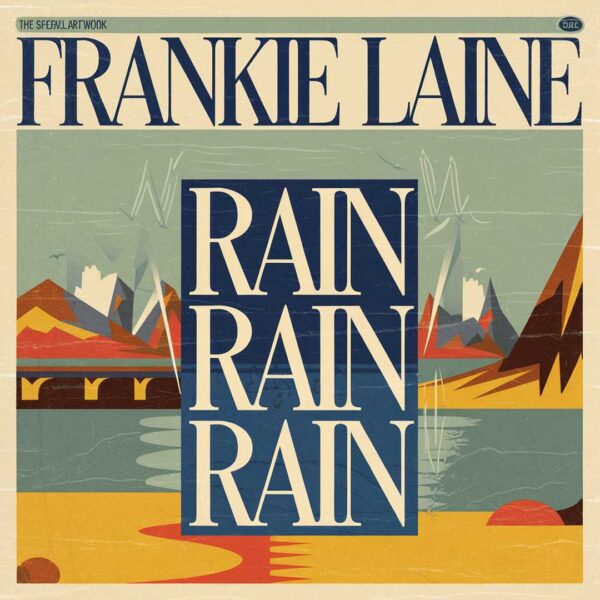 Frankie Laine - Rain Rain Rain