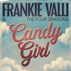 SF1103063 – Frankie Valli & The Four Seasons – Candy Girl