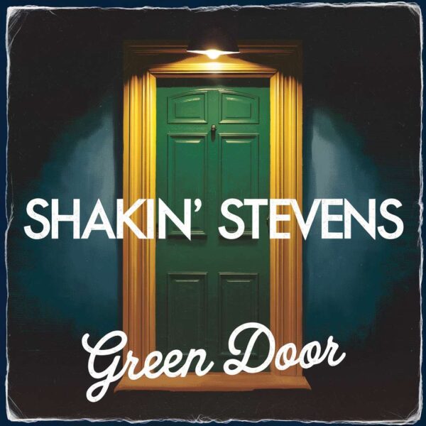 Shakin' Stevens - Green Door