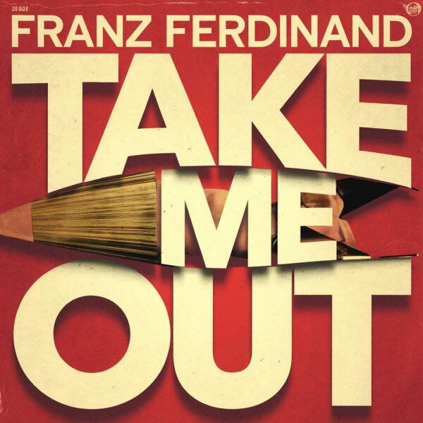Franz Ferdinand - Take Me Out