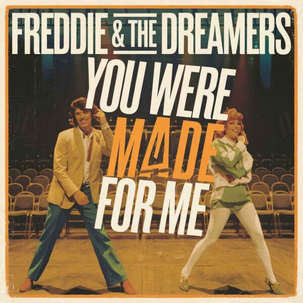 Freddie & The Dreamers - You Were Made For Me