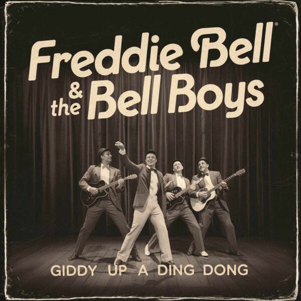 Freddie Bell & The Bell Boys - Giddy Up A Ding Dong