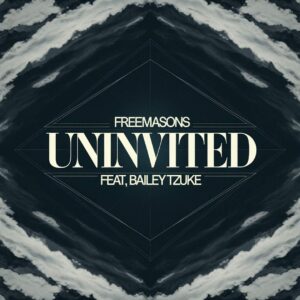 SF1103099 – Freemasons Feat. Bailey Tzuke – Uninvited