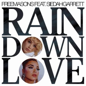 SF1103100 – Freemasons Feat. Siedah Garrett – Rain Down Love