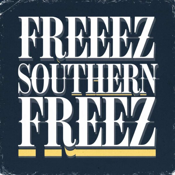 Freeez - Southern Freez
