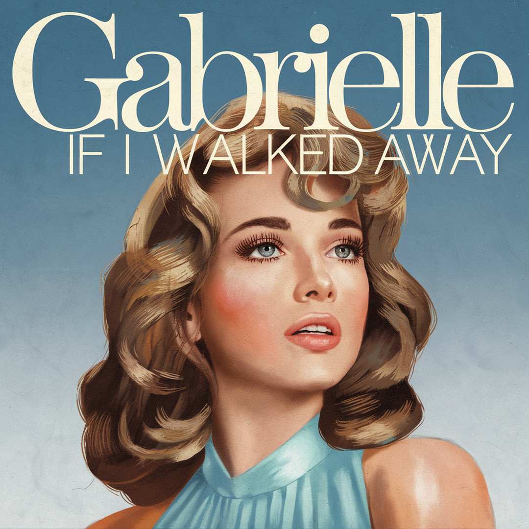 Gabrielle - If I Walked Away