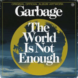 SF1103136 – Garbage – The World Is Not Enough