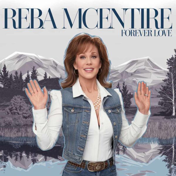 Reba McEntire - Forever Love