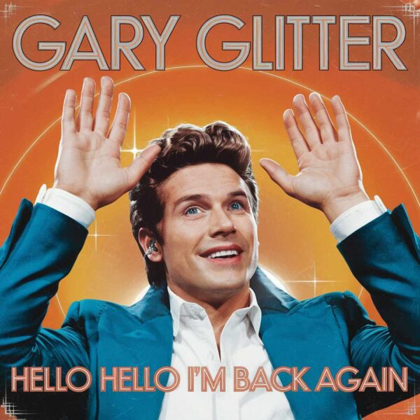 Gary Glitter - Hello Hello I'm Back Again