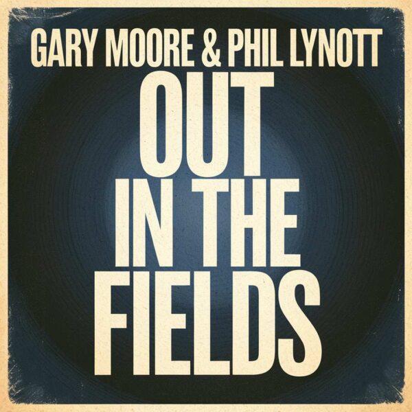 Gary Moore & Phil Lynott - Out In The Fields