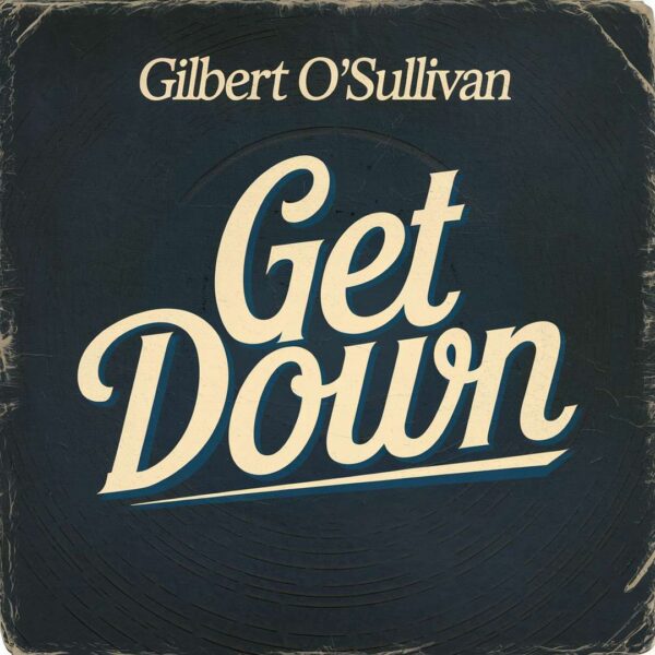 Gilbert O'Sullivan - Get Down