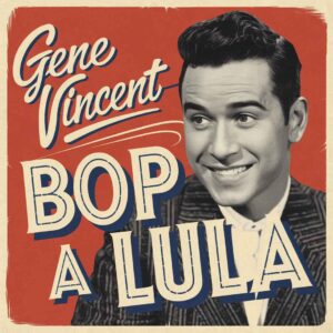 SF1103191 – Gene Vincent – Be Bop A Lula