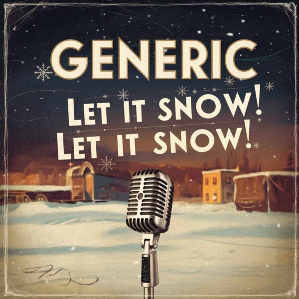 Generic - Let It Snow! Let It Snow! Let It Snow!