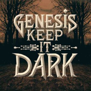 SF1103200 – Genesis – Keep It Dark