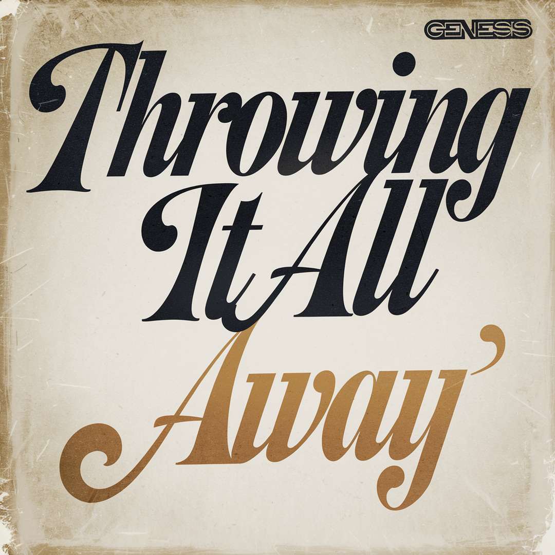 Genesis - Throwing It All Away