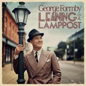 SF1103215 – George Formby – Leaning On A Lamppost