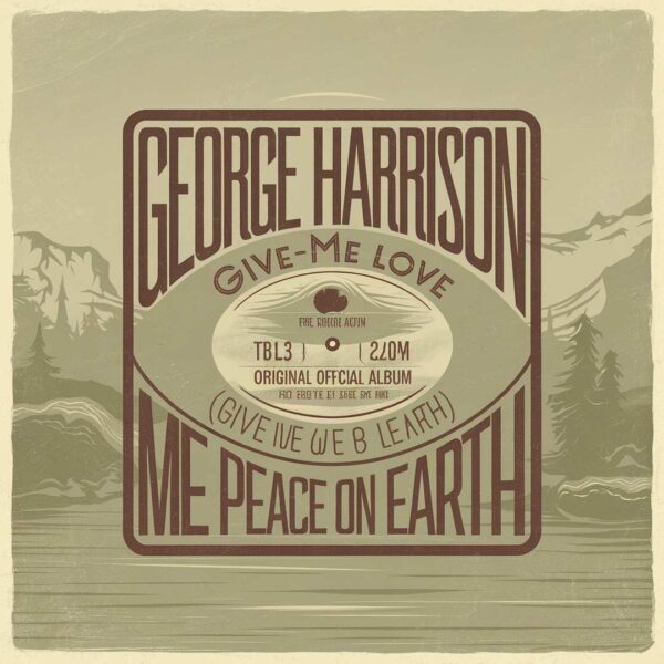 George Harrison - Give Me Love (Give Me Peace On Earth)