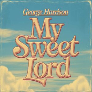 SF1103219 – George Harrison – My Sweet Lord