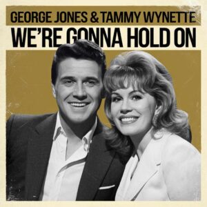 SF1103228 – George Jones & Tammy Wynette – We’re Gonna Hold On