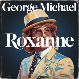 SF1103249 – George Michael – Roxanne