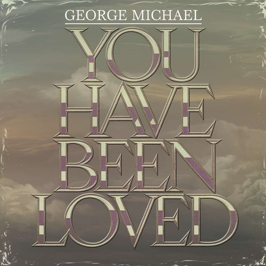 George Michael - You Have Been Loved