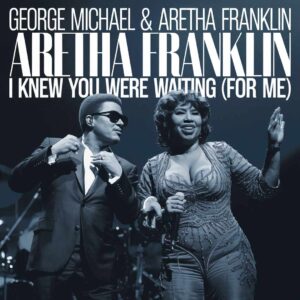 SF1103256 – George Michael & Aretha Franklin – I Knew You Were Waiting (For Me)