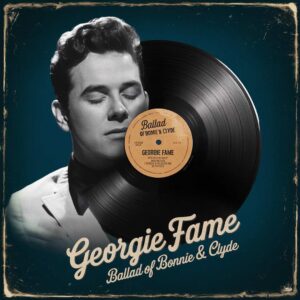 SF1103260 – Georgie Fame – Ballad Of Bonnie & Clyde