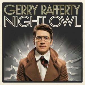 SF1103278 – Gerry Rafferty – Night Owl