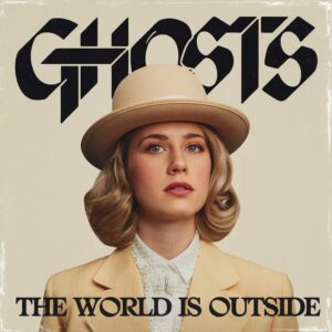 SF1103280 – Ghosts – The World Is Outside
