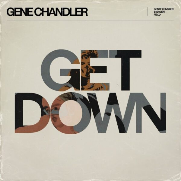 Gene Chandler - Get Down
