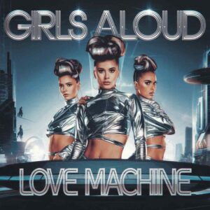 SF1103299 – Girls Aloud – Love Machine