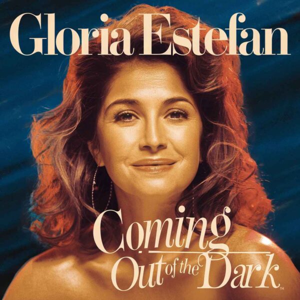 Gloria Estefan - Coming Out of the Dark