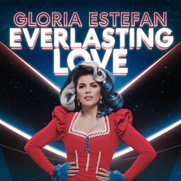 Gloria Estefan - Everlasting Love