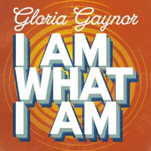 SF1103354HD – Gloria Gaynor – I Am What I Am