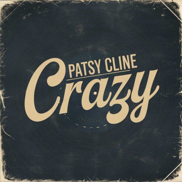 Patsy Cline - Crazy
