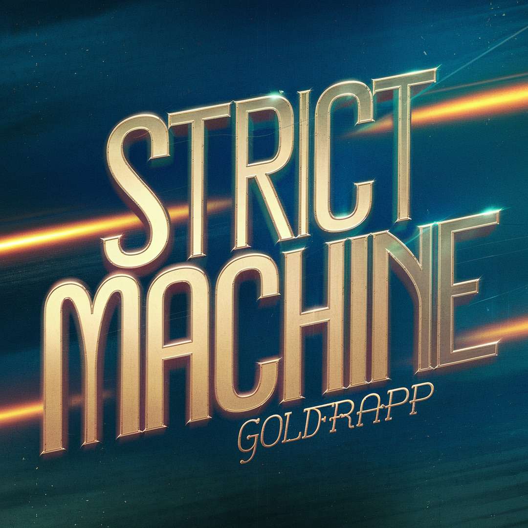 Goldfrapp - Strict Machine