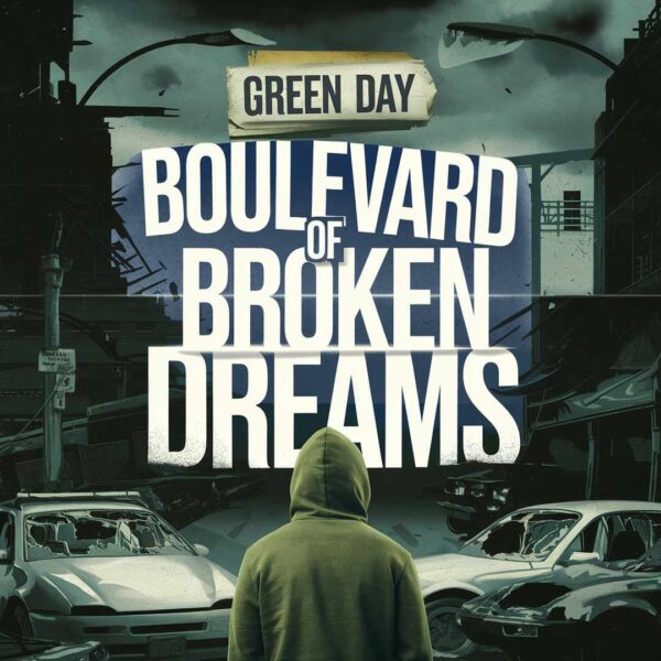 Green Day - Boulevard Of Broken Dreams