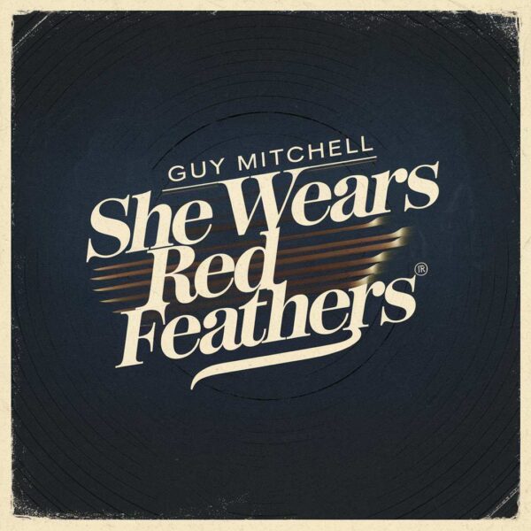 Guy Mitchell - She Wears Red Feathers