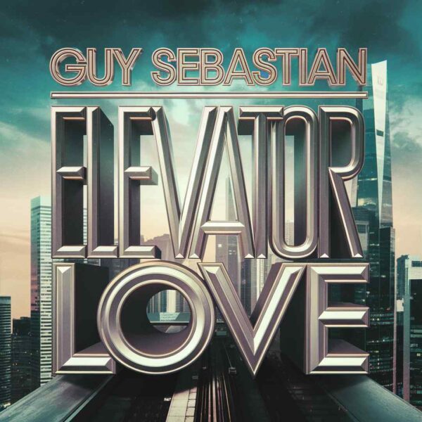 Guy Sebastian - Elevator Love