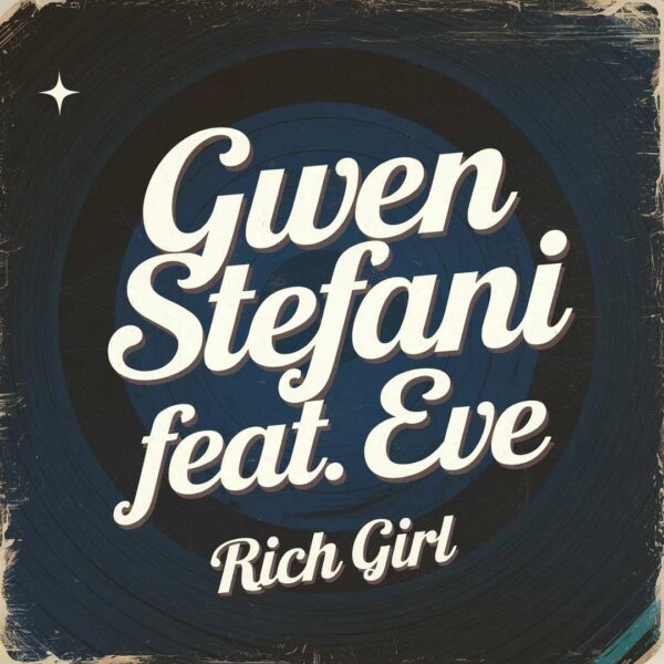 Gwen Stefani - Rich Girl